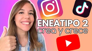 Crece en Redes Sociales y Crea Contenido alineado a ti ENEATIPO 2 [upl. by Namaan662]