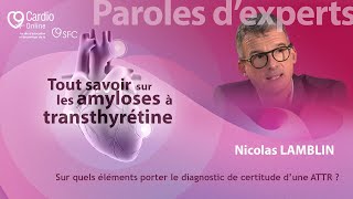 Sur quels éléments porter le diagnostic de certitude d’une amylose cardiaque à transthyrétine [upl. by Rockwood]