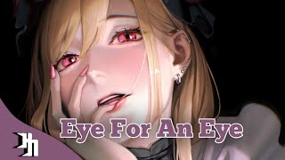 Nightcore  Eye For An Eye SongSpeed Up [upl. by Airetal327]