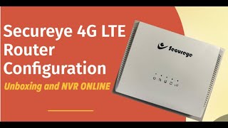 Secureye 4G LTE Router Unboxing amp Configuraton  Hindi [upl. by Anaidirib345]