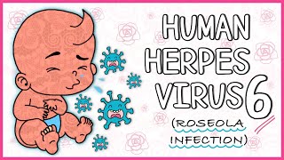 Human Herpes Virus 6 Roseola infantum All you need to know [upl. by Read574]