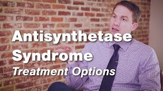 Antisynthetase Syndrome Treatment Options  Johns Hopkins Myositis Center [upl. by Montanez]