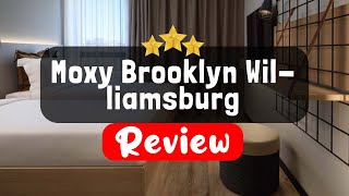 Moxy Brooklyn Williamsburg New York Review  Is This Hotel Worth It [upl. by Nanek415]