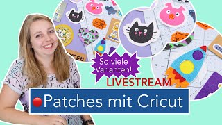 Livestream DIY Patches zum Aufnähen amp aufbügeln mit Cricut [upl. by Airet421]