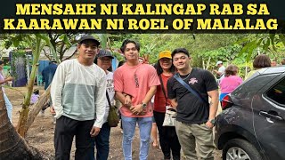 MENSAHE NI KALINGAP RAB SA KAARAWAN NI ROEL OF MALALAG [upl. by Ayna544]