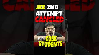 JEE 2nd Attempt ❌ for CBSE student shorts jee2025 jee2025mains iitjee jee2026 jee [upl. by Yenaiv781]