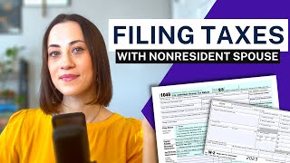 HOW TO FILE TAXES WITH A NONRESIDENT SPOUSE  Your tax filing options uscis taxes immigration [upl. by Levitan]