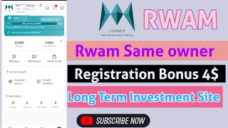 Rwam New Long Term Investment site 2024 Bonus 4 New User Rwam Trusted investment platform [upl. by Fleece]