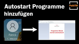 Autostart Programme hinzufügen Windows 10  PathTM [upl. by Serrano]