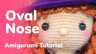 How to Embroider an Oval Nose for Amigurumi [upl. by Lizned]