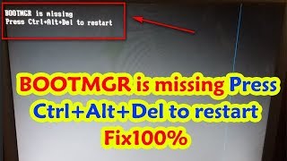 FixRepair BOOTMGR is missing Press CtrlAltDel to restart  FIX 100 [upl. by Ailito488]