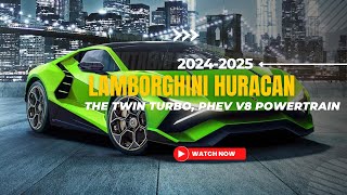 in Next 2025 Lamborghini HURACAN the twin turbo PHEV V 8 powertrain will Release [upl. by Dibb]