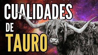 8 CUALIDADES INIGUALABLES del SIGNO TAURO [upl. by Neille697]