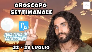 OROSCOPO DELLA SETTIMANA DAL 22 AL 29 LUGLIO [upl. by Assir107]