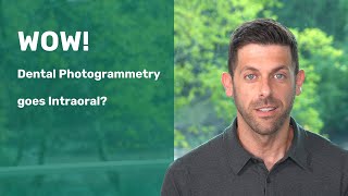 Wow Dental Photogrammetry goes Intraoral [upl. by Tyne28]