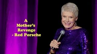 Jeanne Robertson  A Mothers Revenge  Red Porsche [upl. by Holton]