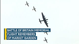 Battle of Britain Memorial Flight takes to the skies to remember Operation Market Garden [upl. by Lavinia]