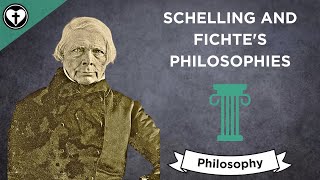 The Philosophies of Fichte and Schelling [upl. by Akehsal]