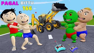 Pagal Bittu Sittu 166  Jcb Wala Cartoon  Jcb Tractor Cartoon  Gadi Wala Cartoon [upl. by Enitsahc]