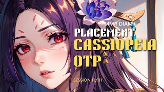 MONTAGE Cassiopeia S14 PLACEMENT MATCH [upl. by Timofei365]