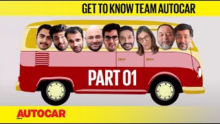 Get To Know Team Autocar  A Few Of Our Favourite Things Part 1  Feature  Autocar India [upl. by Alo]