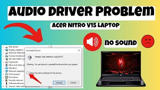 How to Solve Audio Driver Problem Acer Nitro V15 Laptop  Fixed [upl. by Ahlgren]