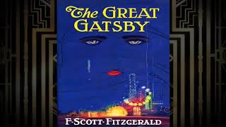 The Great Gatsby Chapter 7 Audiobook [upl. by Iran]