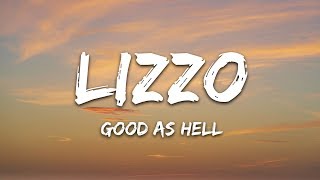 Lizzo  Good As Hell Lyrics [upl. by Amabil]