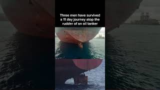 Three men have survived a crazy 11 days journey over the rudder of an oil tanker in the ocean [upl. by Eednas]