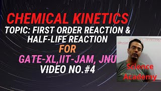 Chemical Kinetics First Order Reaction amp HalfLife Period Video No 4 [upl. by Holloway]