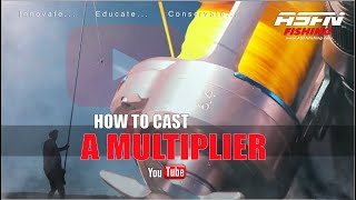 HOW TO CAST a Multiplier Reel  ASFN Fishjng [upl. by Banebrudge]