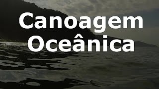 Curso de Canoagem Oceânica  Aulas em Santos  SP [upl. by Ambie]