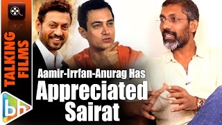 Aamir Khan  Irrfan Khan  Anurag Kashyap…Everyone Is Appreciating Sairat  Nagraj Manjule [upl. by Bassett]