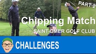 SaintOmer GC Chipping Challenge Part 2 [upl. by Durning]