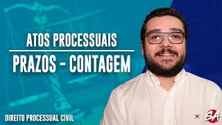 ATOS PROCESSUAIS  PRAZOS CONTAGEM  Parte 5  Direito Processual Civil [upl. by Esinereb]