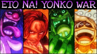 YONKO WAR LUFFY VS ALL  One Piece Tagalog Analysis [upl. by Martica]