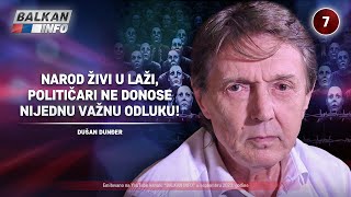 INTERVJU Dušan Dunđer  Narod živi u laži političari ne donose nijednu važnu odluku 1892023 [upl. by Ecraep142]