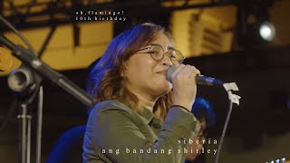 Ang Bandang Shirley  Siberia  Live at 123 Block Oh Flamingo 10th Birthday [upl. by Sargent454]