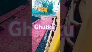 Ghutku रेलवे स्टेशन 🥰 cute fpy foryou song subrcribe youtubeshorts reels [upl. by Heman]