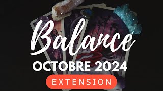 ♎️ BALANCE OCTOBRE 2024 EXTENSION🍀Vous reprenez le chemin de VOTRE destinée [upl. by Linell]