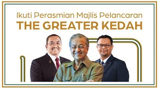 Majlis Pelancaran The Greater Kedah  27 OKT 2024 [upl. by Luna]