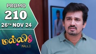 Malli serial  261124  Promo  மல்லி  210th Promo  Today Review  Malli [upl. by Adiel]