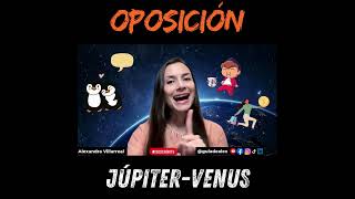 💫 OPOSICION JUPITERVENUS 🌟 astrologia guiaastral jupiter venus oposicion [upl. by Ecikram693]