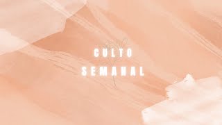 CULTO SEMANAL 24102024 [upl. by Sihunn]