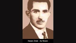 Hasan Zirak  Ay Nizam [upl. by Negroj]