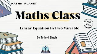 Linear Equation In Two Variable PART  4 CLASS  10 [upl. by Ainotna]