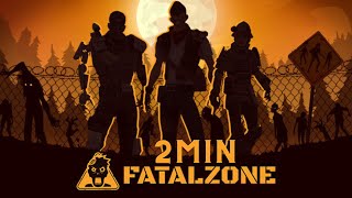 2Min sur Fatalzone [upl. by Gwynne]