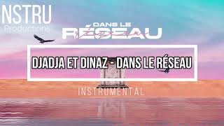 Djadja et Dinaz  Dans le réseau instrumental Prod by NSTRU [upl. by Hairem]