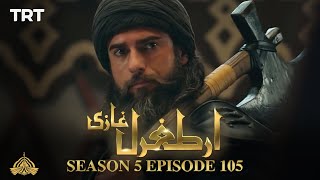 Ertugrul Ghazi Urdu  Episode 105  Season 5 [upl. by Dorree696]