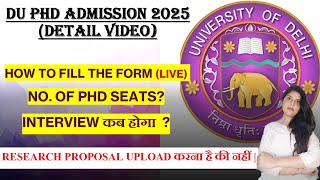 DU PhD Admission Dec 2024  How to fill the Form and Research Proposal Details [upl. by Irami]